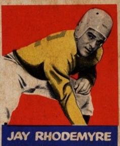 1949 Leaf #126 Jay Rhodemyre Front