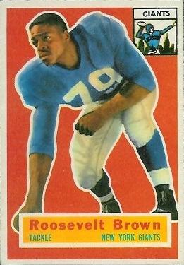 1956 Topps #41 Roosevelt Brown Front