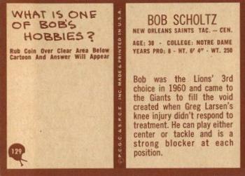 1967 Philadelphia #129 Bob Scholtz Back