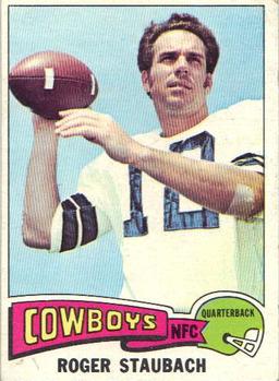 1975 Topps #145 Roger Staubach Front