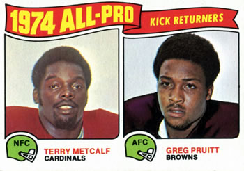 1975 Topps #225 1974 All-Pro Kickoff Returners (Terry Metcalf / Greg Pruitt) Front