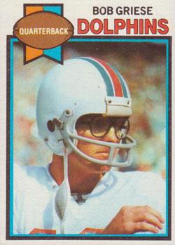 1979 Topps #440 Bob Griese Front