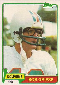 1981 Topps #482 Bob Griese Front