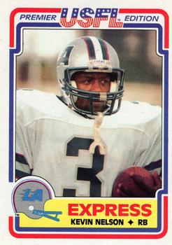 1984 Topps USFL #48 Kevin Nelson Front