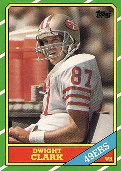 1986 Topps #160 Dwight Clark Front