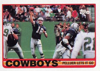 1989 Topps #382 Cowboys Team Leaders (Pelluer Lets It Go) Front
