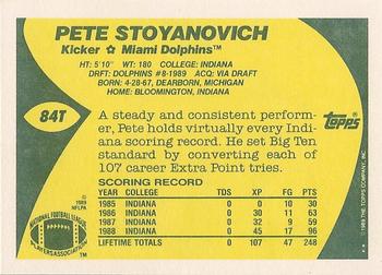 1989 Topps Traded #84T Pete Stoyanovich Back