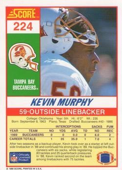 1990 Score #224 Kevin Murphy Back