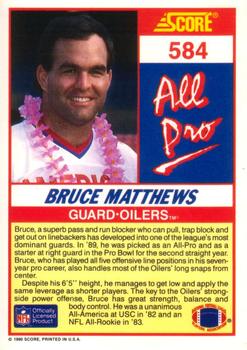 1990 Score #584 Bruce Matthews Back