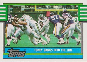 1990 Topps #513 Toney Bangs Into The Line Front