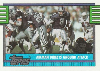 1990 Topps #511 Aikman Directs Ground Attack Front