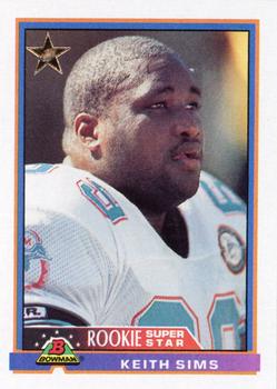 1991 Bowman #6 Keith Sims Front