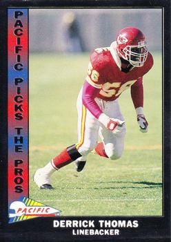 1991 Pacific - Pacific Picks the Pros Silver #18 Derrick Thomas Front