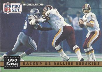 1991 Pro Set #330 Backup QB Rallies Redskins Front