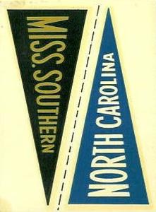 1960 Fleer - College Pennant Decals #NNO Miss. Southern / North Carolina Front