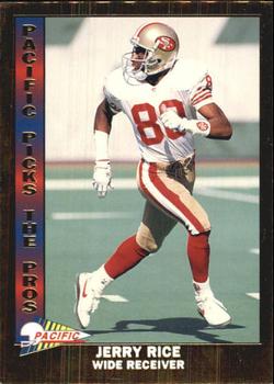 1993 Pacific - Pacific Picks the Pros #1 Jerry Rice Front