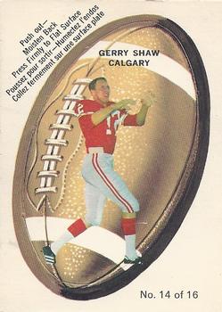 1970 O-Pee-Chee CFL - Push-Outs #14 Gerry Shaw Front