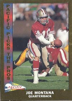 1991 Pacific - Pacific Picks the Pros Gold #10 Joe Montana Front