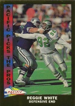 1991 Pacific - Pacific Picks the Pros Gold #16 Reggie White Front