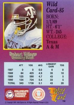 1991 Wild Card Draft - 1000 Stripe #85 Robert Wilson Back