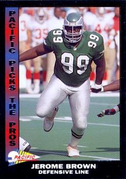 1992 Pacific - Pacific Picks the Pros Silver #11 Jerome Brown Front