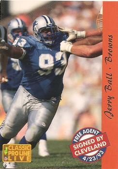 1993 Pro Line Live #47 Jerry Ball Front