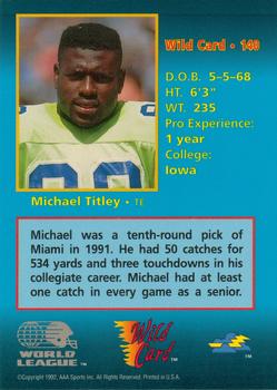 1992 Wild Card WLAF #140 Michael Titley Back