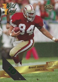 1993 Wild Card - 10 Stripe #5 Brent Jones Front