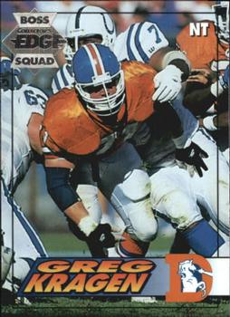 1994 Collector's Edge - Boss Squad Silver #47 Greg Kragen Front