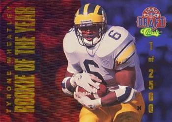 1995 Classic NFL Rookies - Rookie of the Year Redemption #ROY9 Tyrone Wheatley Front