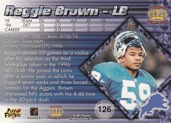 1997 Pacific Crown Collection - Silver #126 Reggie Brown Back
