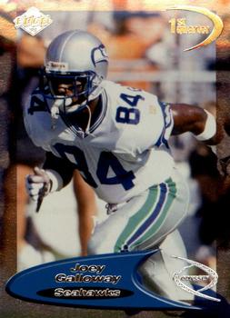 1998 Collector's Edge Odyssey - Galvanized (Level 1) #134 Joey Galloway Front
