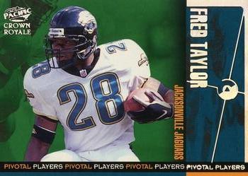 1998 Pacific Crown Royale - Pivotal Players #14 Fred Taylor Front