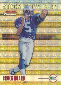 1999 Bowman Chrome - Stock in the Game Refractors #S4 Brock Huard Front