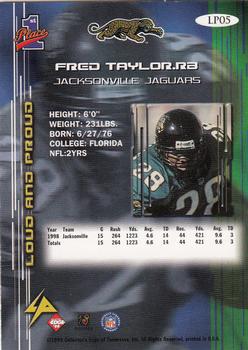 1999 Collector's Edge First Place - Loud and Proud #LP05 Fred Taylor Back