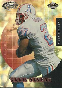 1999 Collector's Edge Fury - Forerunners #F14 Eddie George Front