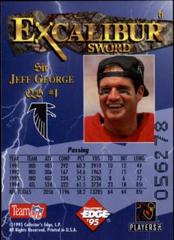 1995 Collector's Edge Excalibur #6 Jeff George Back
