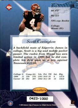 1999 Collector's Edge Masters - Galvanized #39 Scott Covington Back