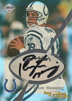 1999 Collector's Edge Masters - Pro Signature Authentics #NNO Peyton Manning Front