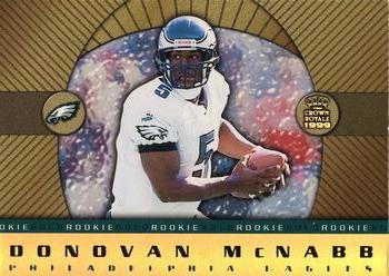 1999 Pacific Crown Royale - Rookie Gold #18 Donovan McNabb Front