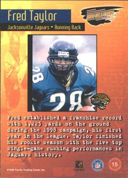 1999 Pacific Revolution - Three-Deep Zone #15 Fred Taylor Back