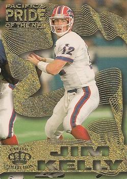 1995 Pacific Crown Royale - Pride of the NFL #PN-1 Jim Kelly Front