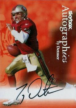 1999 SkyBox Premium - Autographics #NNO Ty Detmer Front