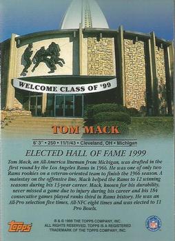 1999 Topps - Hall of Fame Class of 1999 #NNO Tom Mack Back