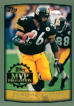 1999 Topps - MVP Promotion #NNO Jerome Bettis Front