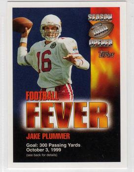 1999 Topps Season Opener - Football Fever #NNO Jake Plummer Front