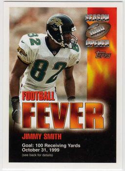 1999 Topps Season Opener - Football Fever #NNO Jimmy Smith Front