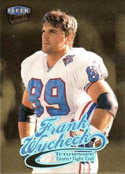 1999 Ultra - Gold Medallion #31G Frank Wycheck Front