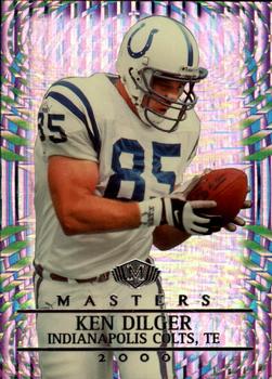 2000 Collector's Edge Masters - HoloSilver #72 Ken Dilger Front