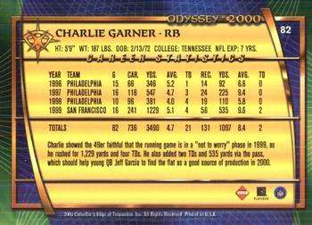 2000 Collector's Edge Odyssey - Retail #82 Charlie Garner Back